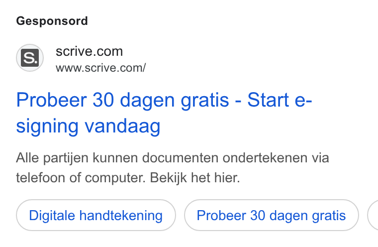 Scrive ad on Google Ads: Gesponsord Sc ccrve om’ Probeer 30 dagen gratis - Start e- signing vandaag Alle partijen kunnen documenten ondertekenen via telefoon of computer. Bekijk het hier. Digitale handtekening Probeer 30 dagen gratis (