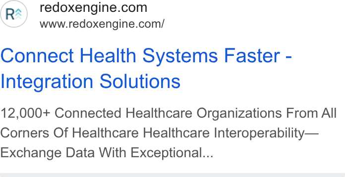 Redox ad on Google Ads: www.redoxengine.com/ Connect Health Systems Faster - Integration Solutions 12,000+ Connected Healthcare Organizations From All Corners Of Healthcare Healthcare Interoperability— Exchange Data With Exceptional...