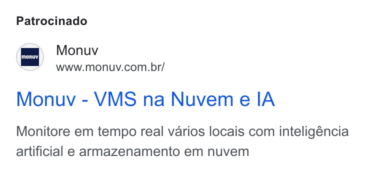 Monuv ad on Google Ads: Patrocinado Monuv - VMS na Nuvem e IA Monitore em tempo real varios locais com inteligéncia artificial e armazenamento em nuvem