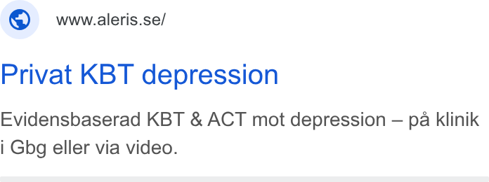 Aleris ad on Google Ads: Privat KBT depression Evidensbaserad KBT & ACT mot depression — pa klinik i Gbg eller via video.