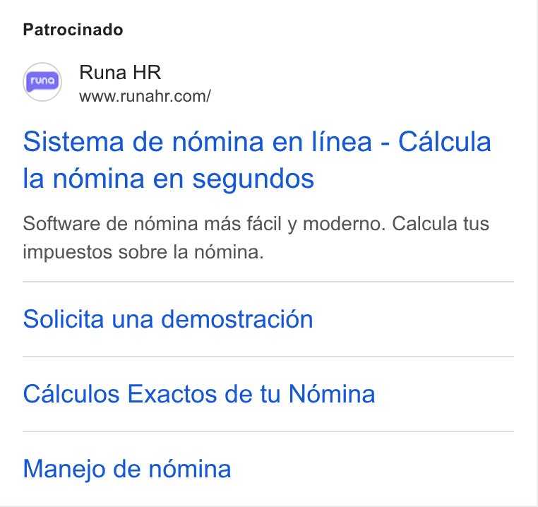 Runa ad on Google Ads: Patrocinado Sistema de ndémina en linea - Calcula la nodmina en segundos Software de némina mas facil y moderno. Calcula tus impuestos sobre la némina. Solicita una demostracién Calculos Exactos de tu Nomina Manejo de némina