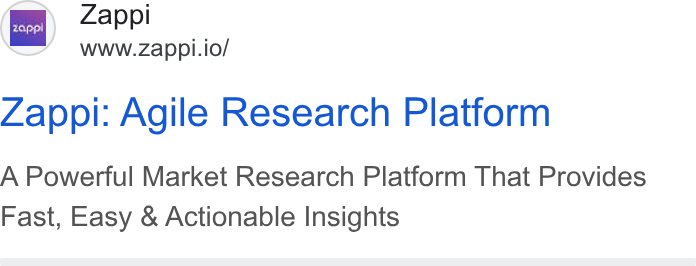 Zappi ad on Google Ads: ‘i Zappi N www.zappi.io/ Zappi: Agile Research Platform A Powerful Market Research Platform That Provides Fast, Easy & Actionable Insights