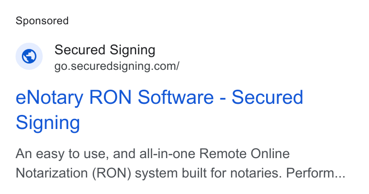 Secured Signing ad on Google Ads: e Notary RON Software - Secured Signing An easy to use, and all-in-one Remote Online Notarization (RON) system built for notaries. Perform...