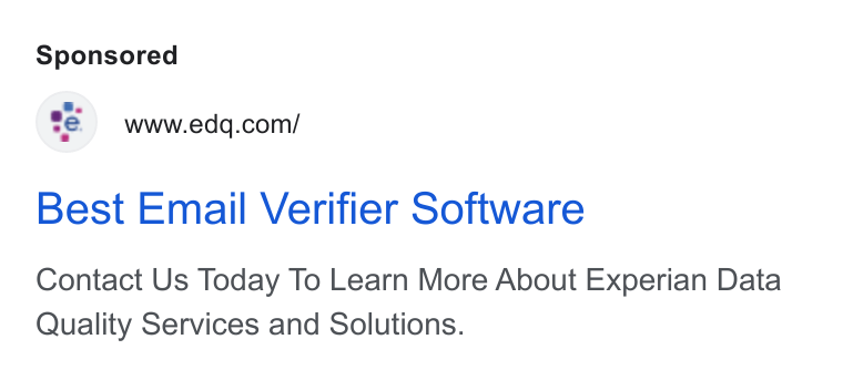 Experian Data Quality ad on Google Ads: Best Email Verifier Software Contact Us Today To Learn More About Experian Data Quality Services and Solutions.