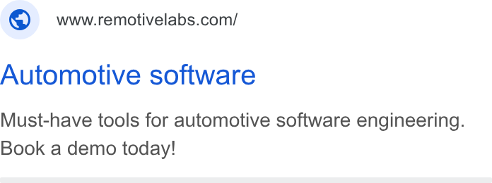 RemotiveLabs ad on Google Ads: Automotive software Must-have tools for automotive software engineering. Book a demo today!