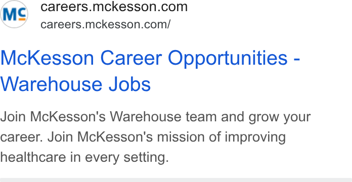 McKesson ad on Google Ads: careers.mckesson.com/ Mc Kesson Career Opportunities - Warehouse Jobs Join Mc Kesson's Warehouse team and grow your career. Join Mc Kesson's mission of improving healthcare in every setting.