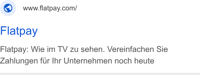 Flatpay ad on Google Ads: Flatpay Flatpay: Wie im TV zu sehen. Vereinfachen Sie Zahlungen fur Ihr Unternehmen noch heute