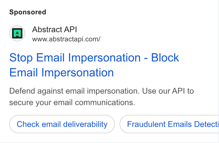 Abstract ad on Google Ads: Stop Email Impersonation - Block Email Impersonation Defend against email impersonation. Use our API to secure your email communications. Check email deliverability Fraudulent Emails Detecti