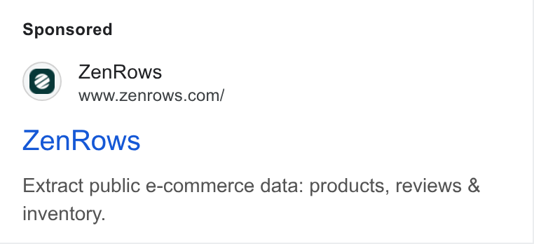 ZenRows ad on Google Ads: Zen Rows Extract public e-commerce data: products, reviews & inventory.