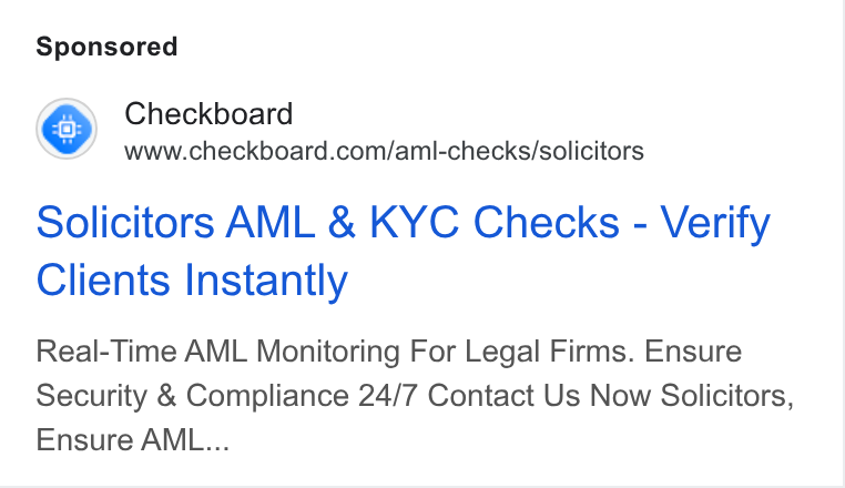Checkboard ad on Google Ads: Solicitors AML & KYC Checks - Verify Clients Instantly Real-Time AML Monitoring For Legal Firms. Ensure Security & Compliance 24/7 Contact Us Now Solicitors, Ensure AML...