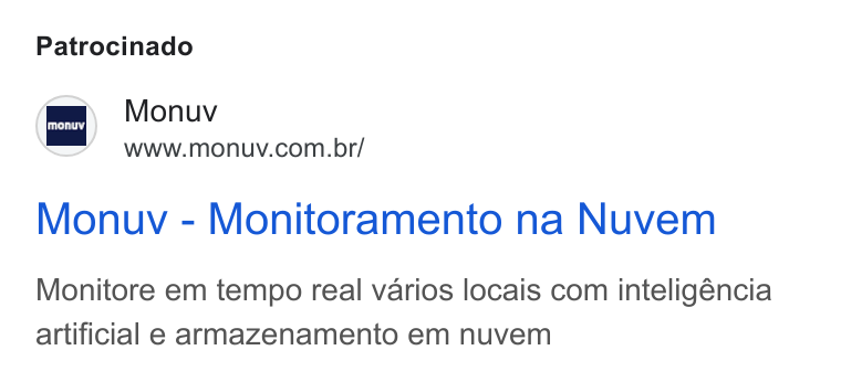 Monuv ad on Google Ads: Patrocinado Monuv - Monitoramento na Nuvem Monitore em tempo real varios locais com inteligéncia artificial e armazenamento em nuvem