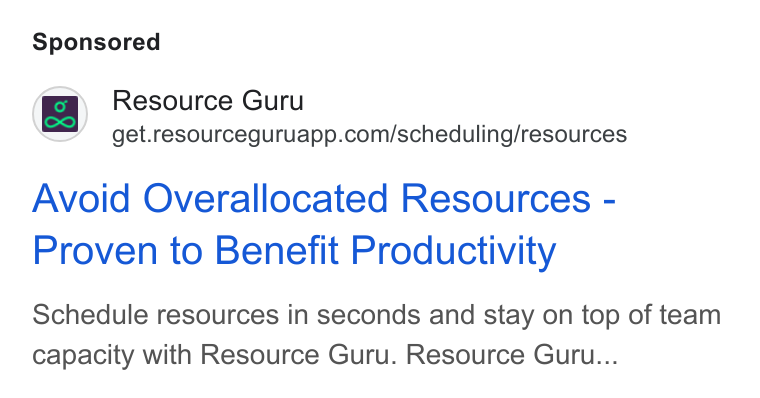 Resource Guru ad on Google Ads: Avoid Overallocated Resources - Proven to Benefit Productivity Schedule resources in seconds and stay on top of team capacity with Resource Guru. Resource Guru...
