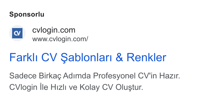 cvlogin ad on Google Ads: www.cviogin.com/ Farkli CV Sablonlarit & Renkler Sadece Birka¢g Adimda Profesyonel CV'in Hazzir. CVlogin lle Hizlt ve Kolay CV Olustur.
