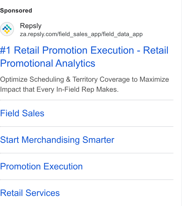 Repsly ad on Google Ads: #1 Retail Promotion Execution - Retail Promotional Analytics Optimize Scheduling & Territory Coverage to Maximize Impact that Every In-Field Rep Makes. Field Sales Start Merchandising Smarter Promotion Execution Retail Services