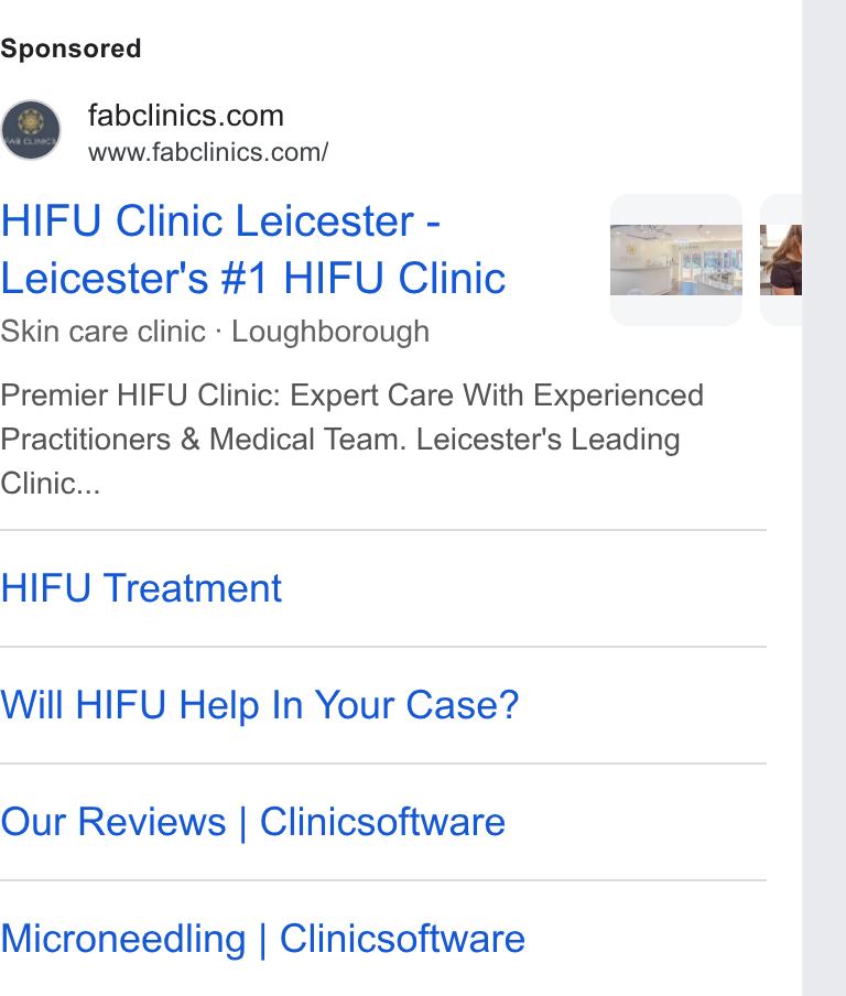 Clinic Software CRM ad on Google Ads: www.fabclinics.com/ HIFU Clinic Leicester - Leicester's #1 HIFU Clinic Skin care clinic - Loughborough Premier HIFU Clinic: Expert Care With Experienced Practitioners & Medical Team. Leicester's Leading Clinic... HIFU Treatment Will HIFU Help In Your Case? Our Reviews | Clinicsoftware Microneedling | Clinicsoftware