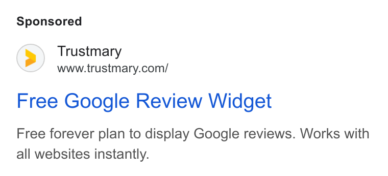 Trustmary ad on Google Ads: Free Google Review Widget Free forever plan to display Google reviews. Works with all websites instantly.