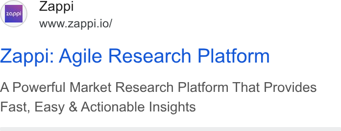 Zappi ad on Google Ads: Zappi www.zappi.io/ Zappi: Agile Research Platform A Powerful Market Research Platform That Provides Fast, Easy & Actionable Insights