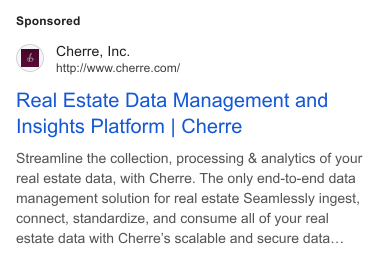 Cherre ad on Google Ads: Real Estate Data Management and Insights Platform | Cherre Streamline the collection, processing & analytics of your real estate data, with Cherre. The only end-to-end data management solution for real estate Seamlessly ingest, connect, standardize, and consume all of your real estate data with Cherre’s scalable and secure data...