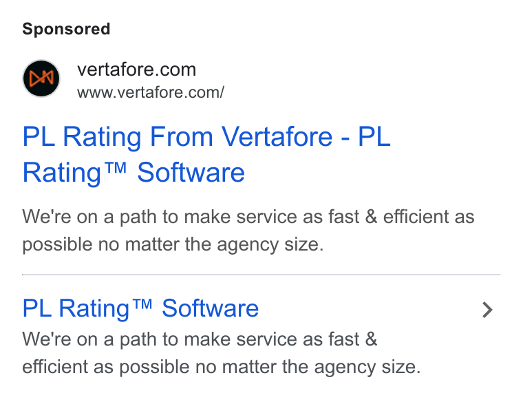 Vertafore ad on Google Ads: www.vertafore.com/ PL Rating From Vertafore - PL Rating™ Software We're on a path to make service as fast & efficient as possible no matter the agency size. PL Rating™ Software We're on a path to make service as fast & efficient as possible no matter the agency size.