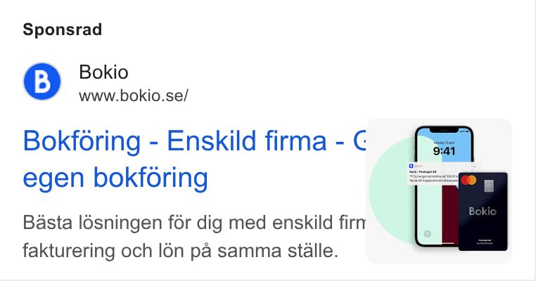 Bokio ad on Google Ads: Sponsrad Bokféring - Enskild firma-C , fas egen bokforing = Basta l6sningen for dig med enskild firn fakturering och I6n pa samma stalle. ||