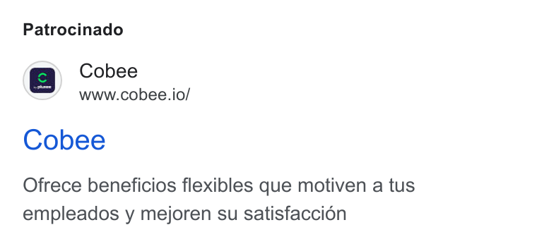 Cobee ad on Google Ads: Patrocinado Cobee “S— www.cobee.io/ Cobee Ofrece beneficios flexibles que motiven a tus empleados y mejoren su satisfaccion