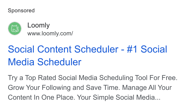 Loomly ad on Google Ads: FOUN f Social Content Scheduler - #1 Social Media Scheduler Try a Top Rated Social Media Scheduling Tool For Free. Grow Your Following and Save Time. Manage All Your Content In One Place. Your Simple Social Media...
