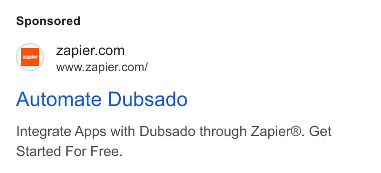 Zapier ad on Google Ads: www.zapier.com/ Automate Dubsado Integrate Apps with Dubsado through Zapier®. Get Started For Free.