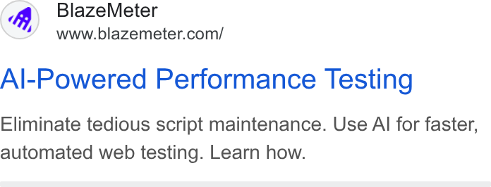 BlazeMeter ad on Google Ads: Al-Powered Performance Testing Eliminate tedious script maintenance. Use Al for faster, automated web testing. Learn how.