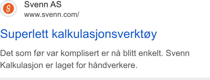 Svenn ad on Google Ads: ouperlett kalkulasjonsverktoy Det som for var komplisert er na blitt enkelt. Svenn Kalkulasjon er laget for handverkere.
