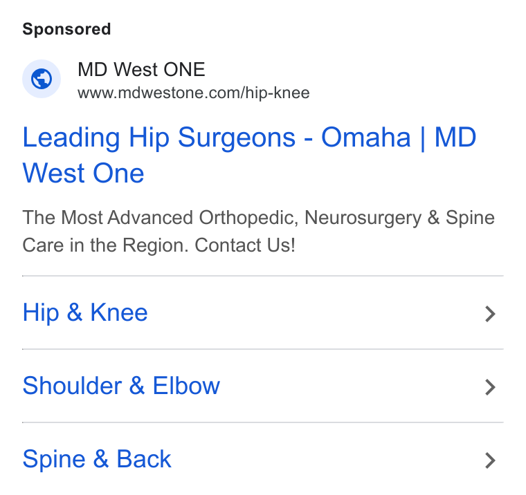 Luma Health ad on Google Ads: Leading Hip Surgeons - Omaha | MD West One The Most Advanced Orthopedic, Neurosurgery & Spine Care in the Region. Contact Us! Hip & Knee > Shoulder & Elbow > Spine & Back >