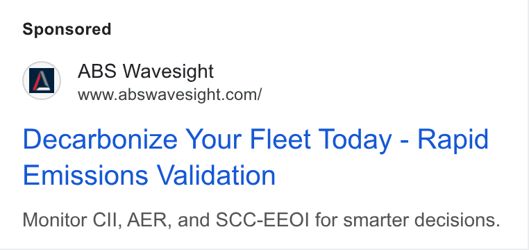 ABS Wavesight ad on Google Ads: Decarbonize Your Fleet Today - Rapid Emissions Validation Monitor Cll, AER, and SCC-EEOI for smarter decisions.