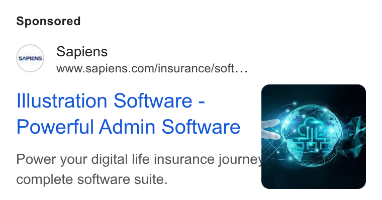 Sapiens ad on Google Ads: Illustration Software - Powerful Admin Software Power your digital life insurance journe —_. complete software suite.