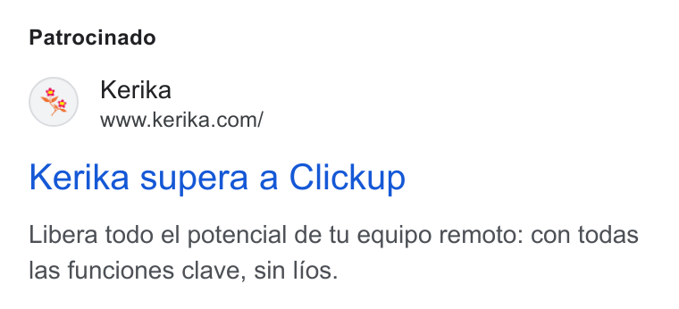 Kerika ad on Google Ads: Patrocinado Kerika supera a Clickup Libera todo el potencial de tu equipo remoto: con todas las funciones clave, sin lios.