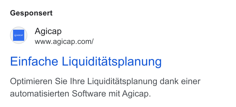 Agicap ad on Google Ads: Gesponsert Einfache Liquiditatsplanung Optimieren Sie Ihre Liquiditatsplanung dank einer automatisierten Software mit Agicap.