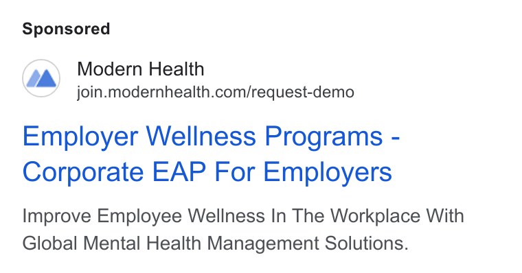 Modern Health ad on Google Ads: Employer Wellness Programs - Corporate EAP For Employers Improve Employee Wellness In The Workplace With Global Mental Health Management Solutions.