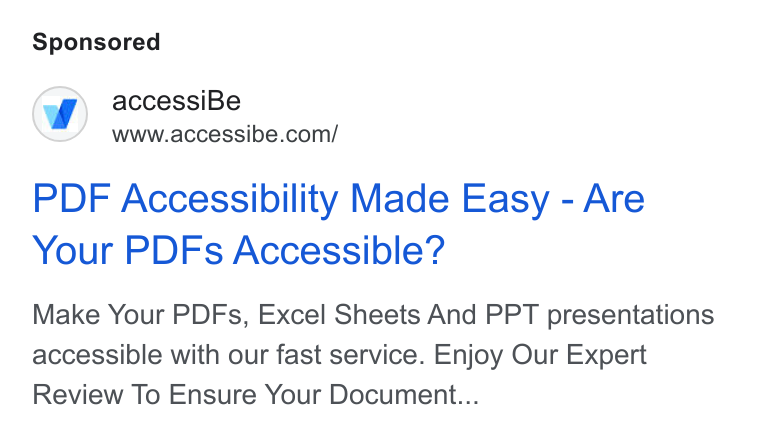 accessiBe ad on Google Ads: PDF Accessibility Made Easy - Are Your PDFs Accessible? Make Your PDFs, Excel Sheets And PPT presentations accessible with our fast service. Enjoy Our Expert Review To Ensure Your Document...