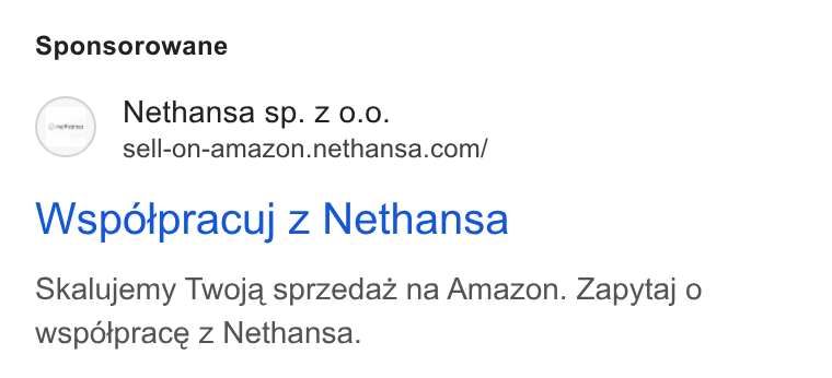 Nethansa ad on Google Ads: Sponsorowane Wspoipracuj z Nethansa Skalujemy Twoja sprzedaz na Amazon. Zapytaj o wspoiprace z Nethansa.