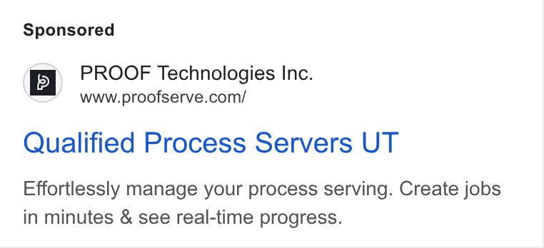 Proof ad on Google Ads: Qualified Process Servers UT Effortlessly manage your process serving. Create jobs in minutes & see real-time progress.