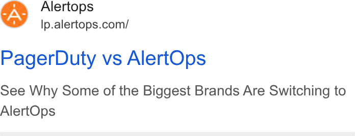 AlertOps ad on Google Ads: Pager Duty vs Alert Ops See Why Some of the Biggest Brands Are Switching to Alert Ops