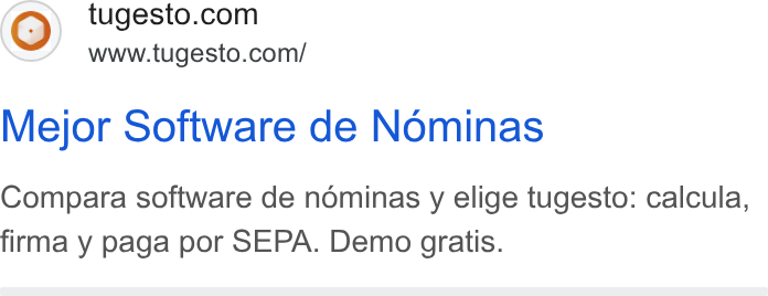tugesto ad on Google Ads: www.tugesto.com/ Mejor Software de Nominas Compara software de ndominas y elige tugesto: calcula, firma y paga por SEPA. Demo gratis.