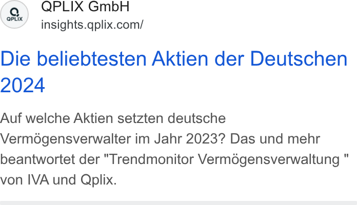 QPLIX GmbH ad on Google Ads: Die beliebtesten Aktien der Deutschen Auf welche Aktien setzten deutsche Vermogensverwalter im Jahr 2023? Das und mehr beantwortet der "Trendmonitor Vermdgensverwaltung " von IVA und Qpilix.