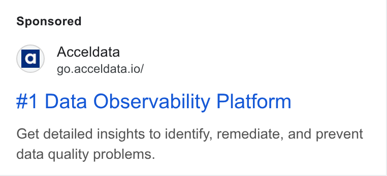 Acceldata ad on Google Ads: fal Acceldata a’ go.acceldata.io/ #1 Data Observability Platform Get detailed insights to identify, remediate, and prevent data quality problems.