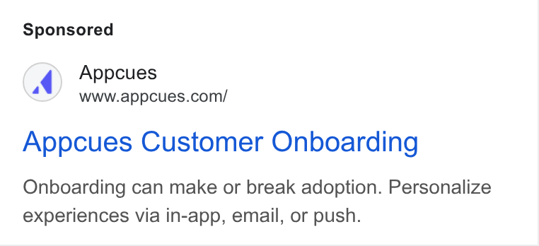 Appcues ad on Google Ads: Appcues Customer Onboarding Onboarding can make or break adoption. Personalize experiences via in-app, email, or push.
