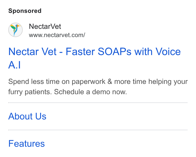 NectarVet ad on Google Ads: Nectar Vet - Faster SOAPs with Voice A.l Spend less time on paperwork & more time helping your furry patients. Schedule a demo now. About Us Features