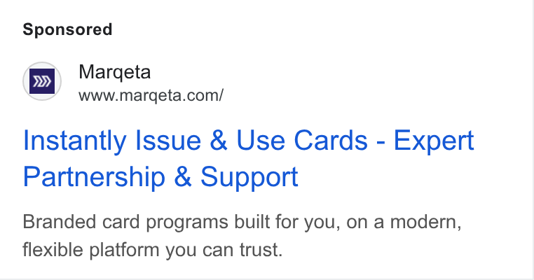 Marqeta ad on Google Ads: Instantly Issue & Use Cards - Expert Partnership & Support Branded card programs built for you, on a modern, flexible platform you can trust.