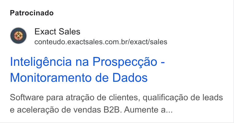 Exact Sales ad on Google Ads: Patrocinado Inteligéncia na Prospec¢ao - Monitoramento de Dados Software para atragao de clientes, qualificagao de leads e aceleragao de vendas B2B. Aumente a...