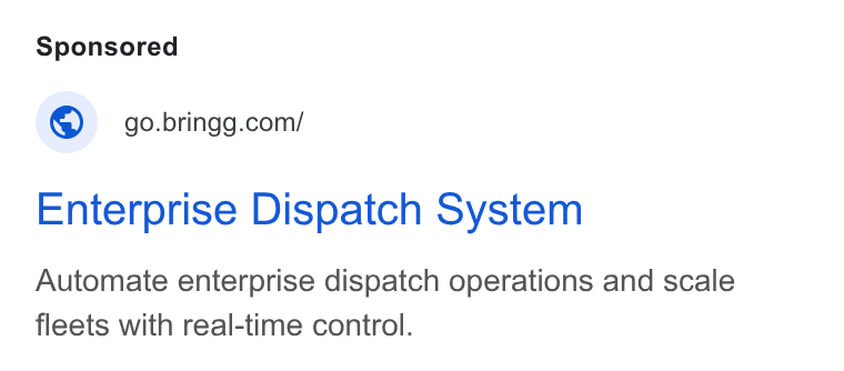 Bringg ad on Google Ads: Enterprise Dispatch System Automate enterprise dispatch operations and scale fleets with real-time control.