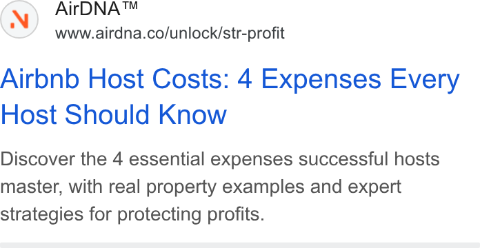 AirDNA ad on Google Ads: Airbnb Host Costs: 4 Expenses Every Host Should Know Discover the 4 essential expenses successful hosts master, with real property examples and expert strategies for protecting profits.