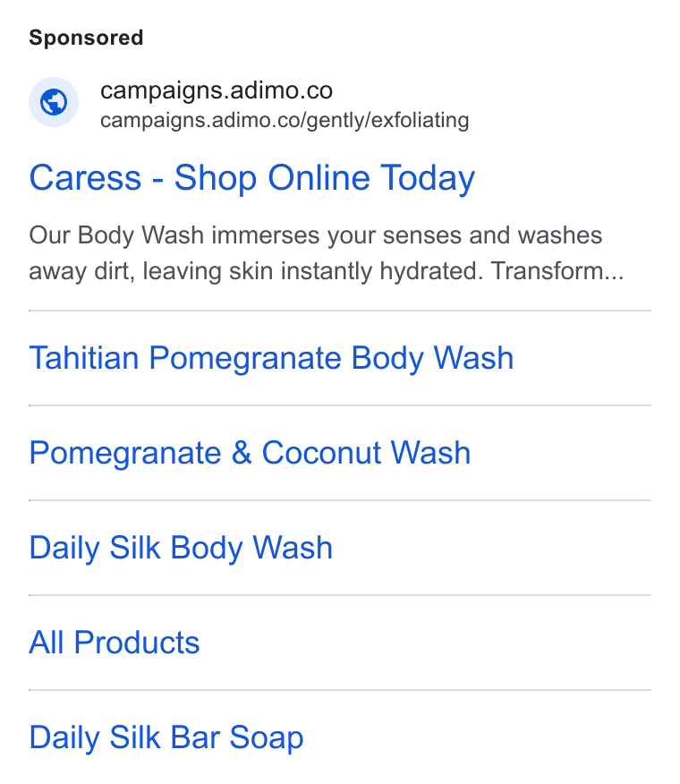 Adimo ad on Google Ads: \ campaigns.adimo.co/gently/exfoliating Caress - Shop Online Today Our Body Wash immerses your senses and washes away dirt, leaving skin instantly hydrated. Transform... Tahitian Pomegranate Body Wash Pomegranate & Coconut Wash Daily Silk Body Wash All Products Daily Silk Bar Soap