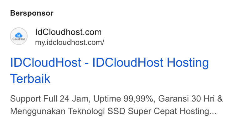 IDCloudHost ad on Google Ads: my.idcloudhost.com/ IDCloud Host - IDCloud Host Hosting Terbaik Support Full 24 Jam, Uptime 99,99%, Garansi 30 Hri & Menggunakan Teknologi SSD Super Cepat Hosting...